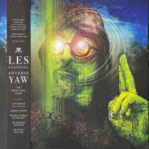 Les Claypool - Adverse Yaw: The Prawn Song Years