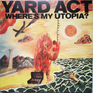 Yard Act - Where’s My Utopia?