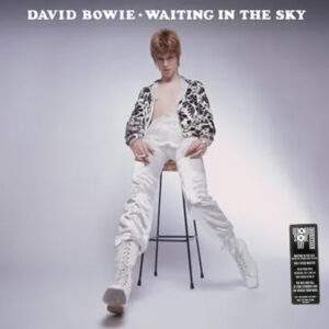 David Bowie - Waiting In The Sky (Before The Starman Came To Earth)