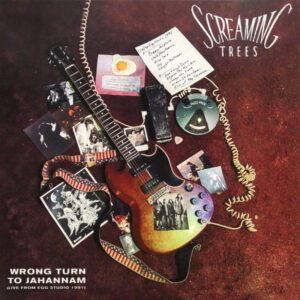 Screaming Trees - Wrong Turn To Jahannam (Live From Egg Studio 1991)
